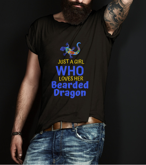 Just A Girl Who Loves Her Bearded Dragon Colorful Lizard T-Shirt