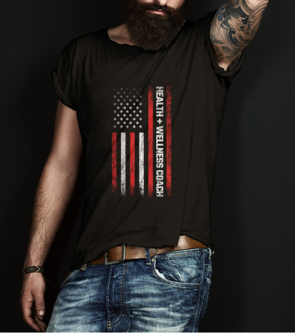 Health And Wellness Coach American Flag T-Shirt