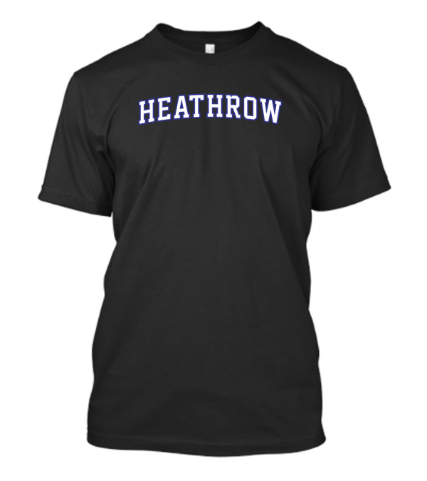 Heathrow Airport Classic T-Shirt