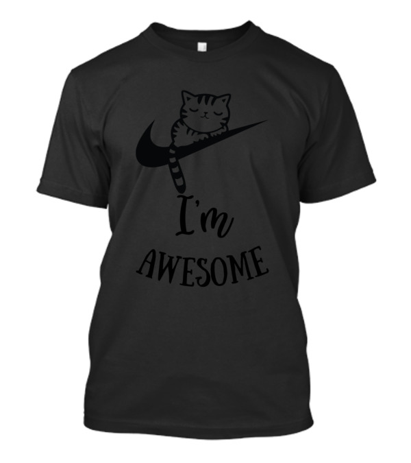 I'm Awesome Cat T-Shirt