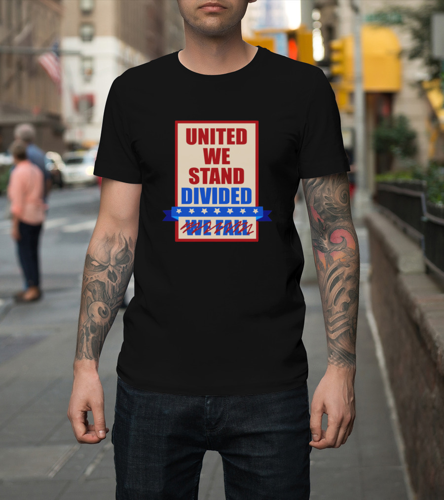 United We Stand The Late Show Divided Colbert T-Shirt