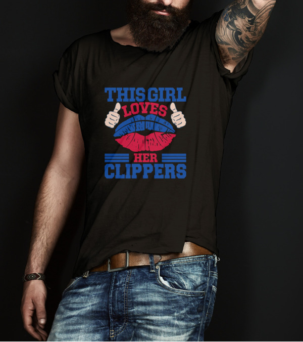 This Girl Loves Her Clippers Thumbs Up Red Blue Lips T-Shirt