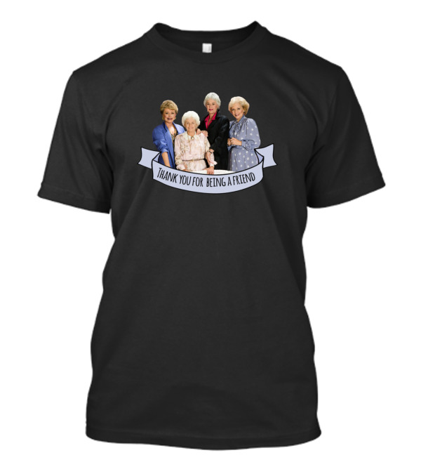 Thank You For Being A Friend Classic TV Show Ensemble T-Shirt