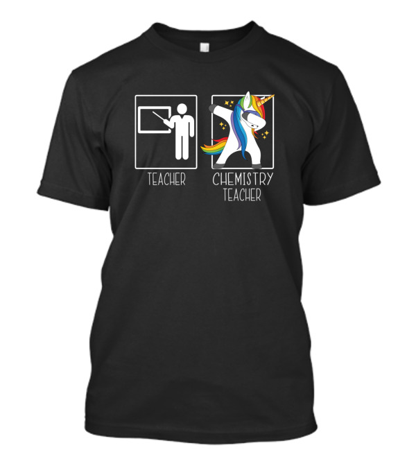 Teacher Chemistry Teacher Unicorn Dabbing T-Shirt