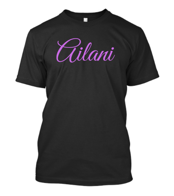 Ailani Girl Name Elegant Script T-Shirt