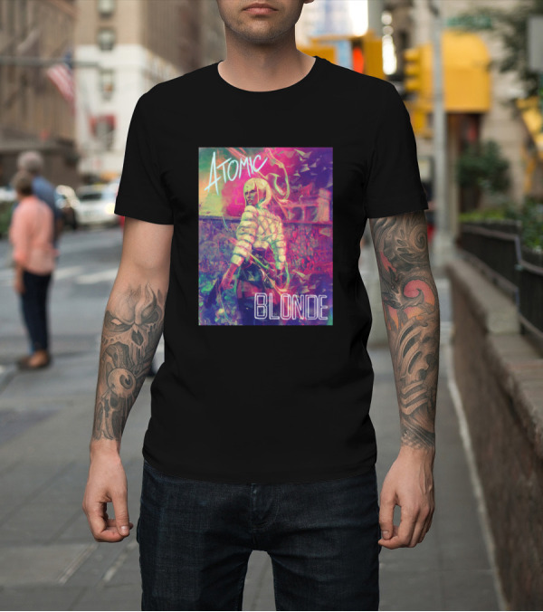 Shirt: Atomic Blonde Psychedelic Neon Vibe T-Shirt Atomic Blonde Psychedelic Neon Vibe T-Shirt