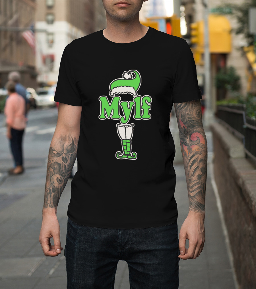 Mylf Christmas Elf Hat and Legs T-Shirt