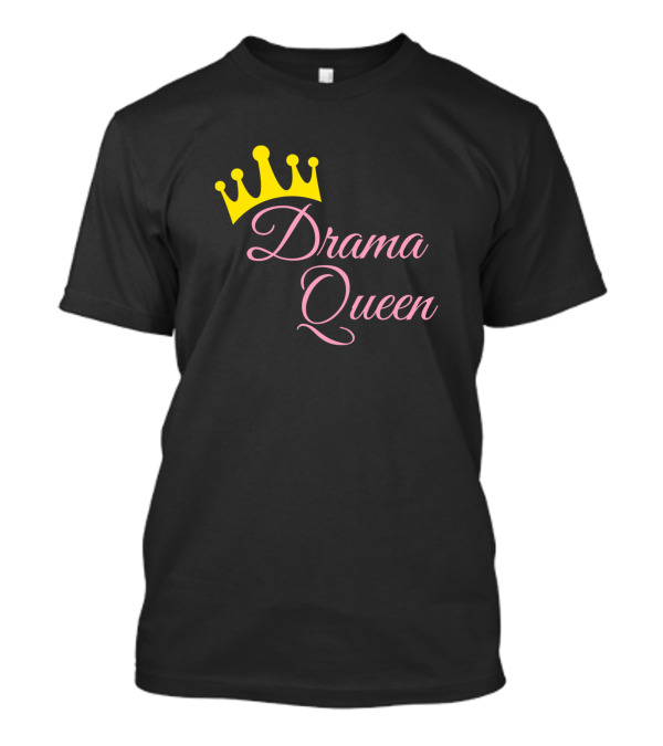 Drama Queen Save The Drama For Your Mama Yellow Crown Pink Script T-Shirt