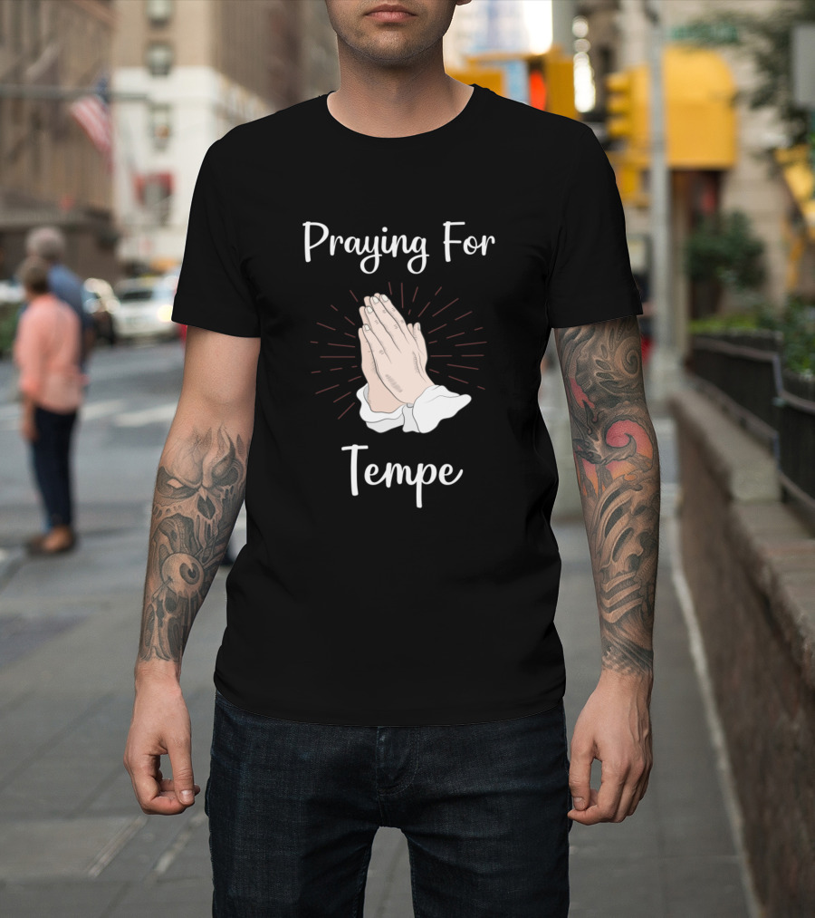 Praying For Tempe With Illustrated Hands T-Shirt