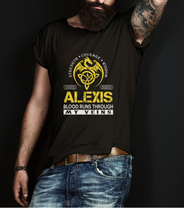 Alexis Strength Courage Wisdom Blood Runs Through My Veins Dragon Celtic Knot T-Shirt