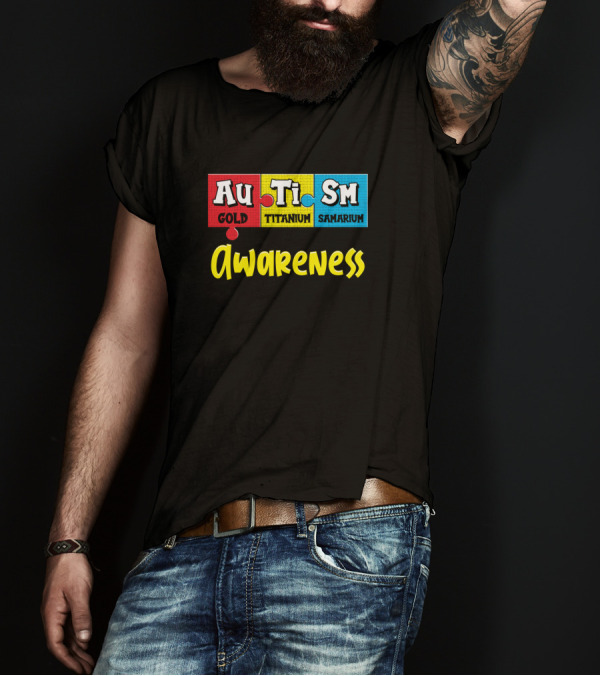 Autism Awareness Gold Titanium Samarium Puzzle Periodic Table T-Shirt