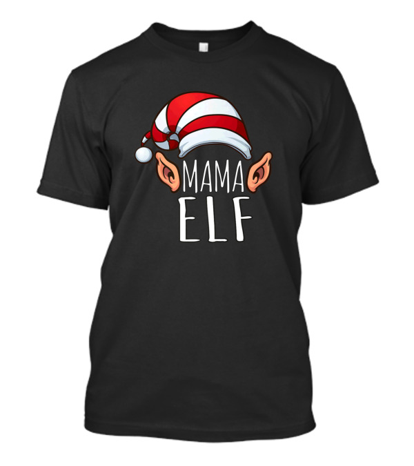 Mama Elf Squad Christmas Matching Family Holiday T-Shirt