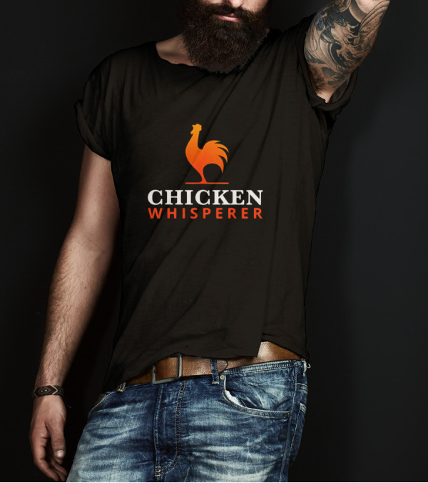 Chicken Whisperer Rooster Farmer Hen Pou T-Shirt