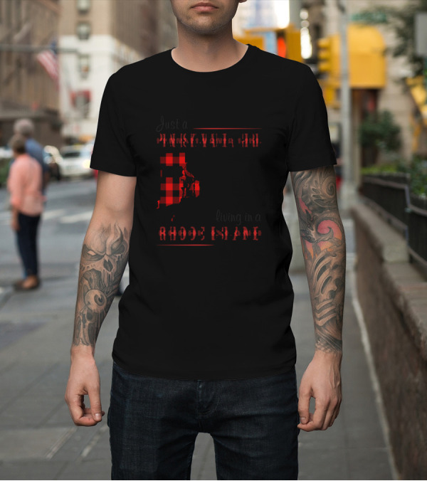 Shirt: Just A Pennsylvania Girl Living In A Rhode Island World Plaid Map T-Shirt Just A Pennsylvania Girl Living In A Rhode Island World Plaid Map T-Shirt