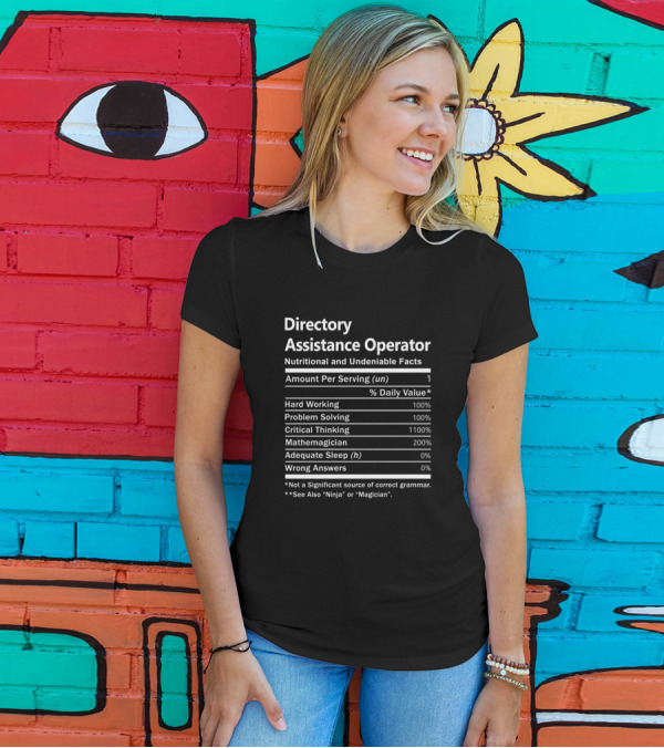 Directory Assistance Operator Nutritional Facts: Hard Working Critical Thinking Mathemagician Ninja Magician T-Shirt