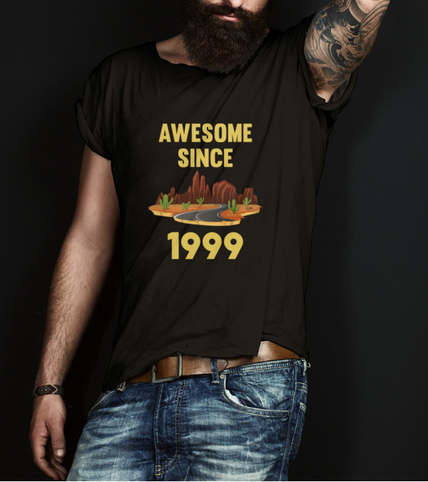 Awesome Since 1999 Desert Road Cactus Scene T-Shirt