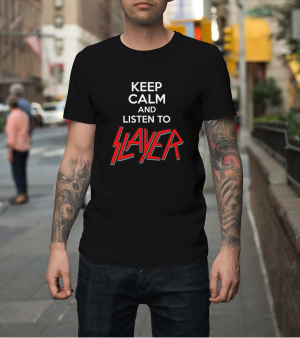 Shirt: Keep Calm And Listen To Slayer in Classic Red T-Shirt Keep Calm And Listen To Slayer in Classic Red T-Shirt