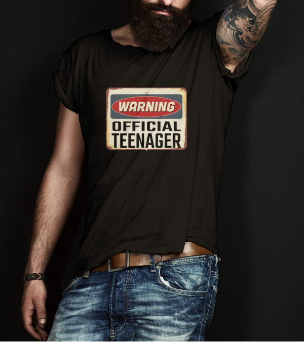 WARNING OFFICIAL TEENAGER VINTAGE SIGN T-Shirt