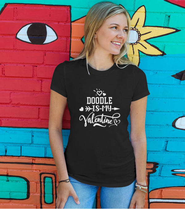 Doodle Is My Valentine With Hearts And Arrow T-Shirt