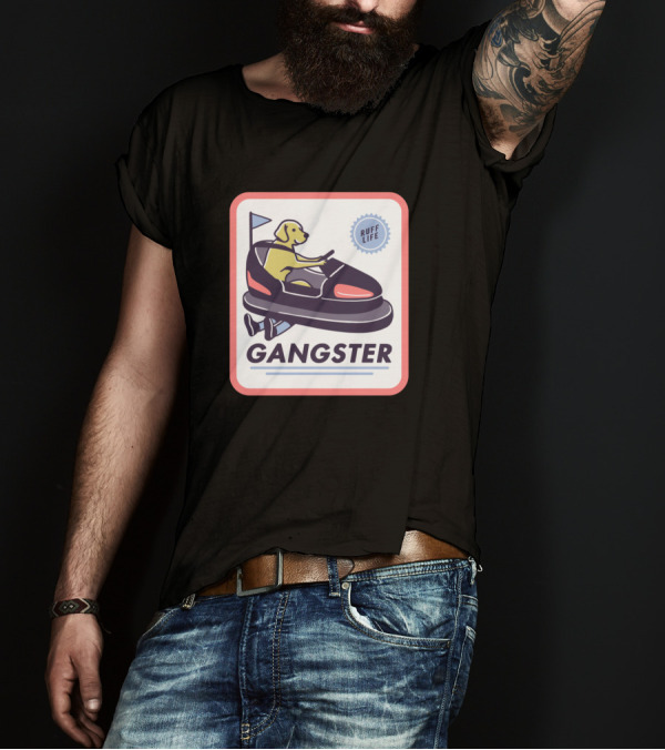 Gangster Ruff Life Dog In Bumper Car T-Shirt
