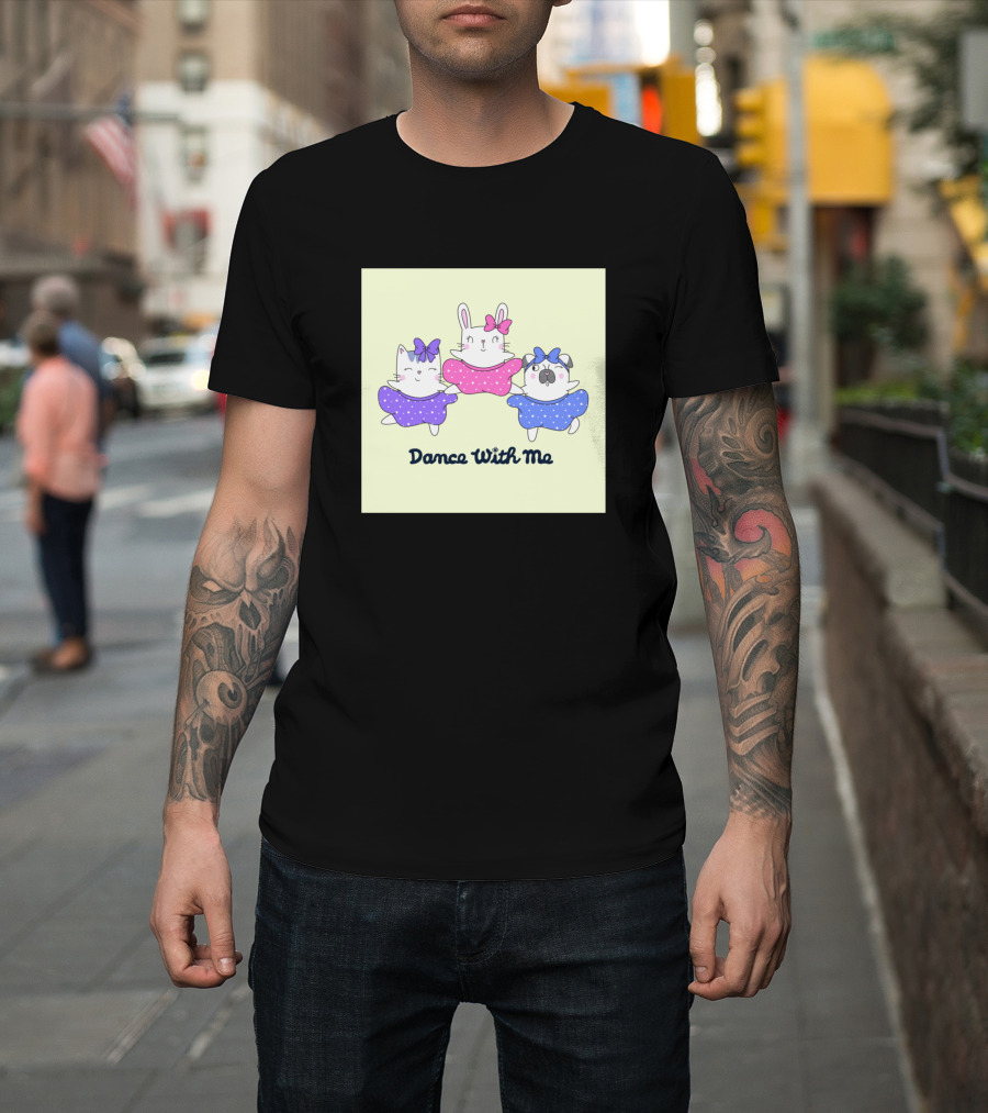Dance With Me Cute Cat Bunny and Dog Ballerinas T-Shirt