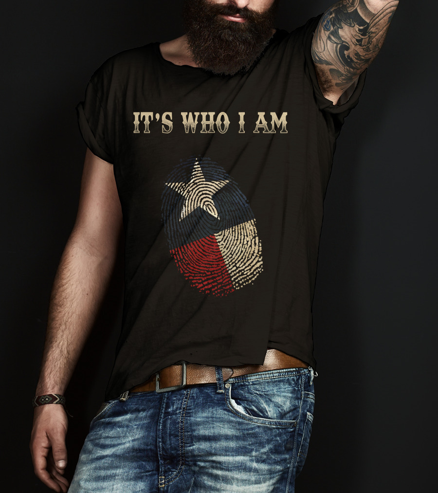 Texas Flag Fingerprint It's Who I Am T-Shirt