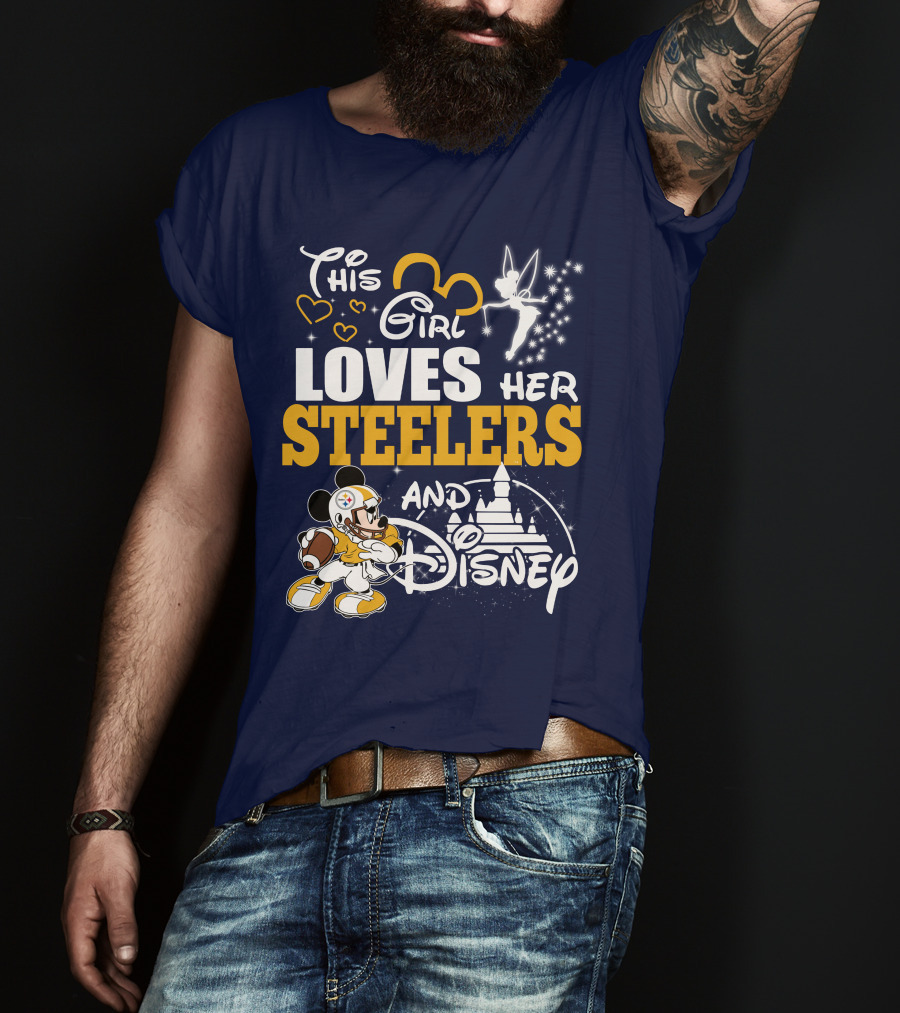 This Girl Loves Her Pittsburgh Steelers And Disney T-Shirt