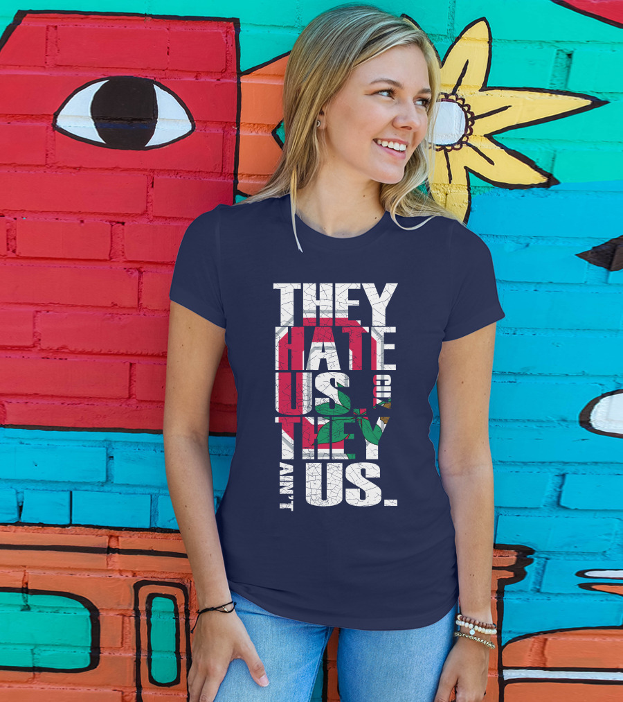 Ohio State Buckeyes They Hate Us Because They Ain't Us T-Shirt