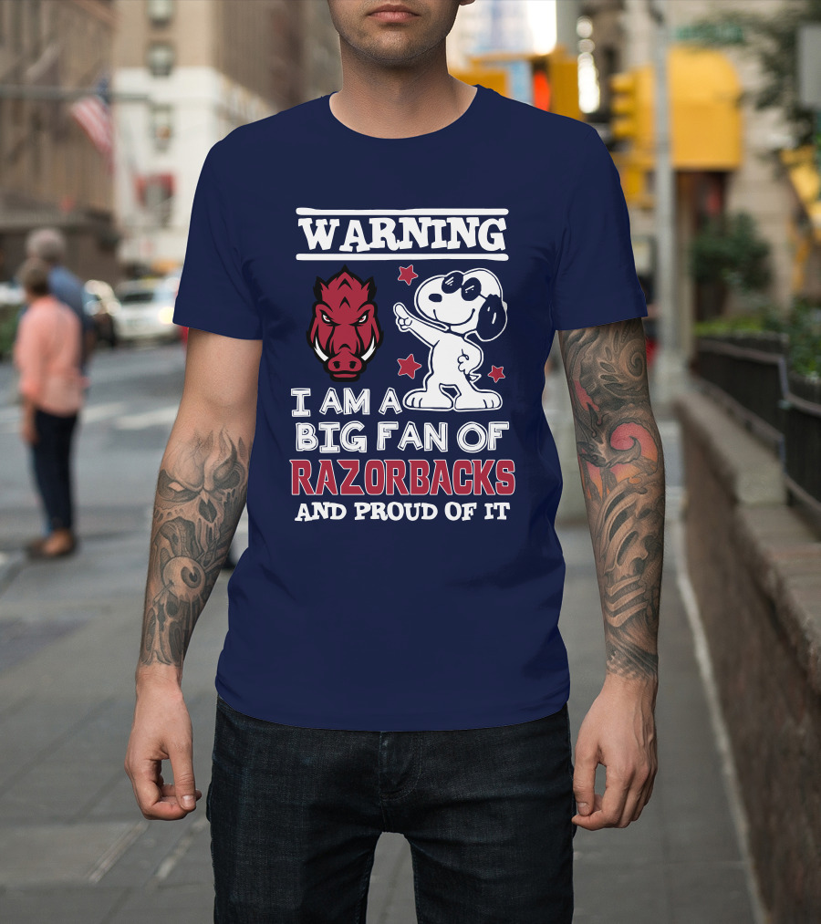 Warning I Am A Big Fan Of Razorbacks And Proud Of It T-Shirt