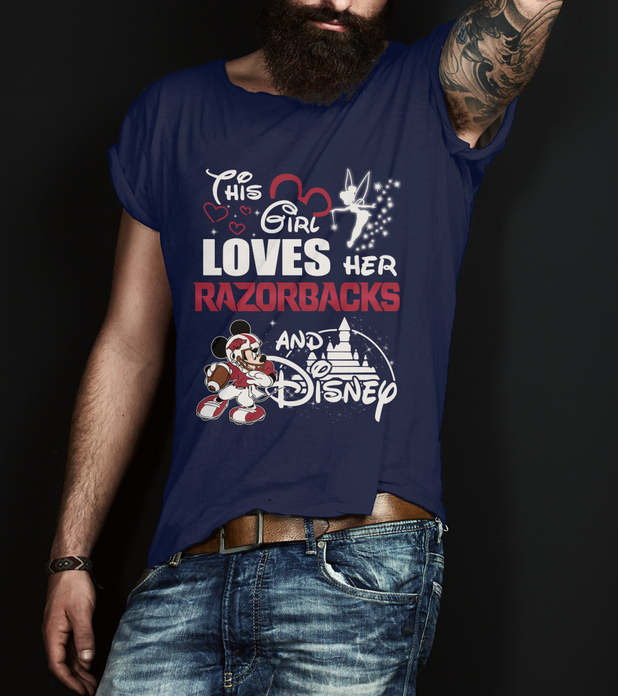 This Girl Loves Her Razorbacks And Disney T-Shirt