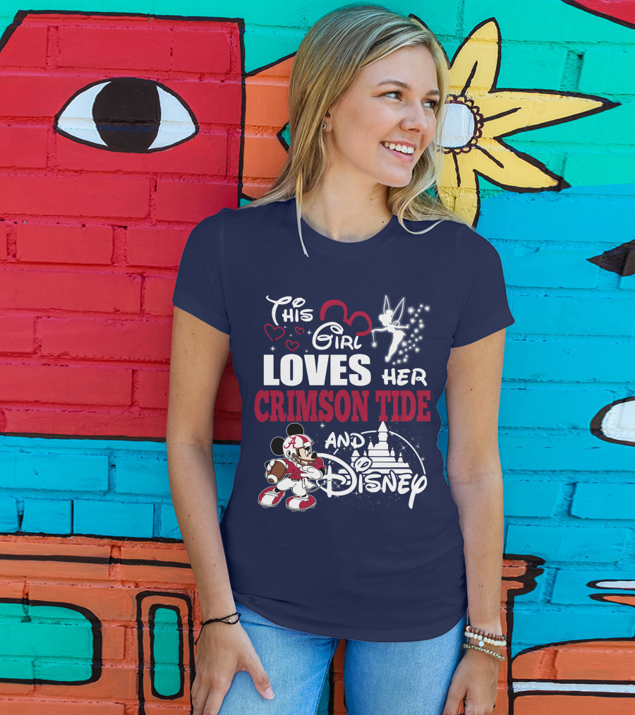 This Girl Loves Her Crimson Tide And Disney T-Shirt