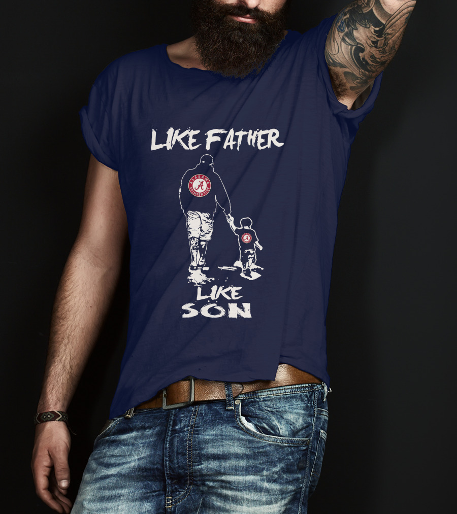 Like Father Like Son Alabama Crimson Tide T-Shirt