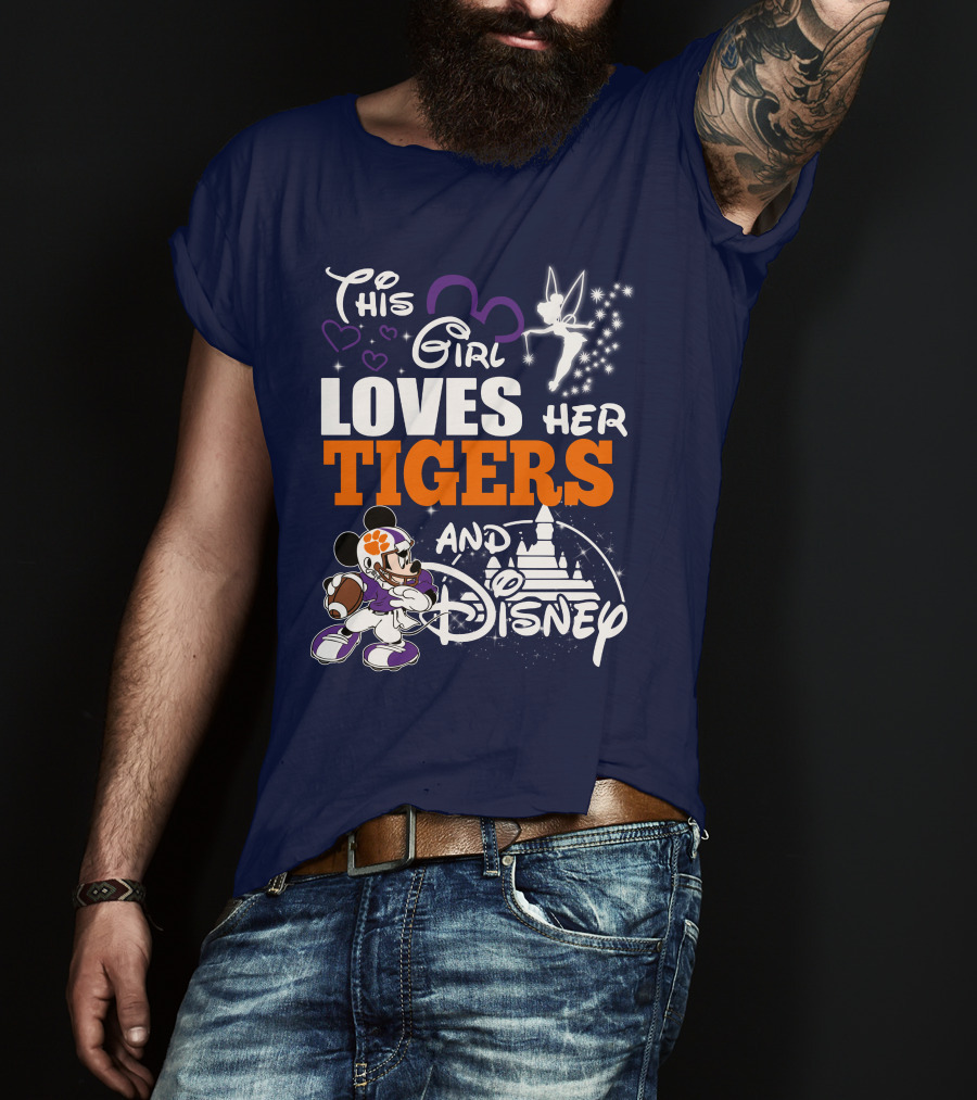 This Girl Loves Her Clemson Tigers And Disney T-Shirt