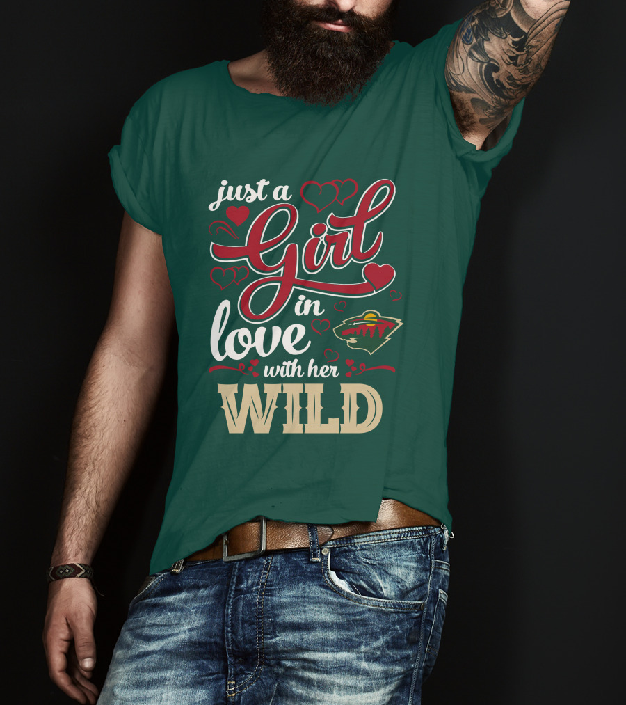 Just A Girl In Love With Her Minnesota Wild T-Shirt