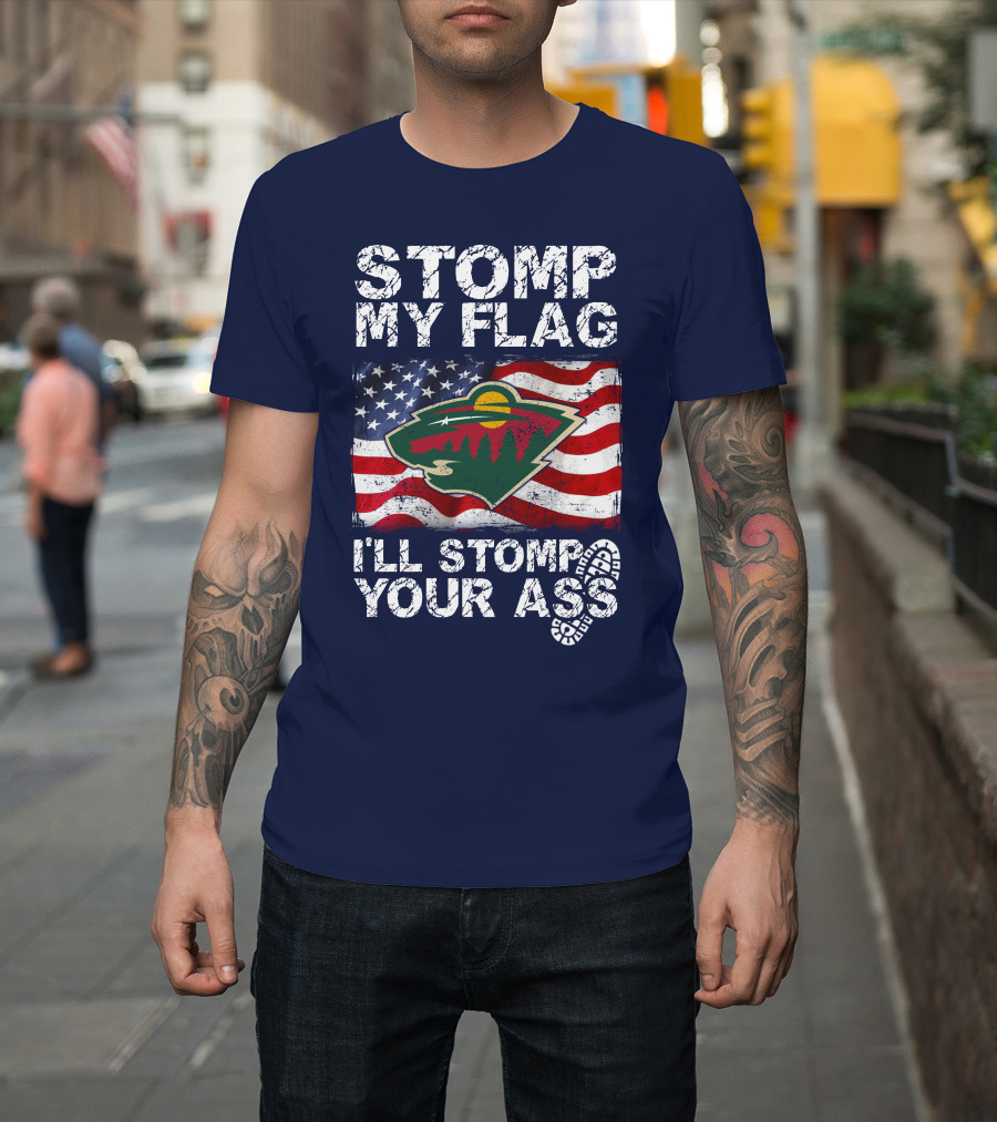 Minnesota Wild Stomp My Flag American Flag Logo Stomp Your Ass T-Shirt
