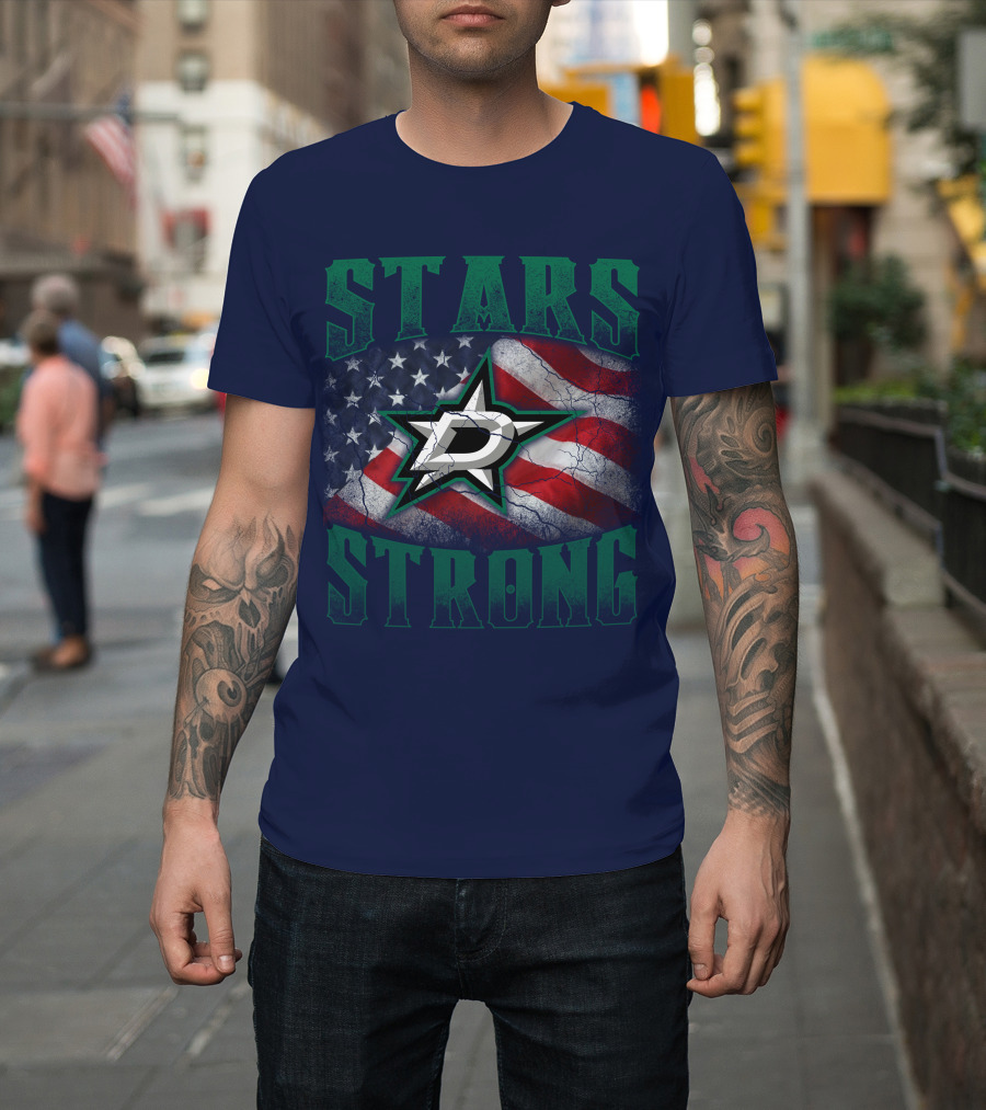 Stars Strong Dallas American Flag T-Shirt