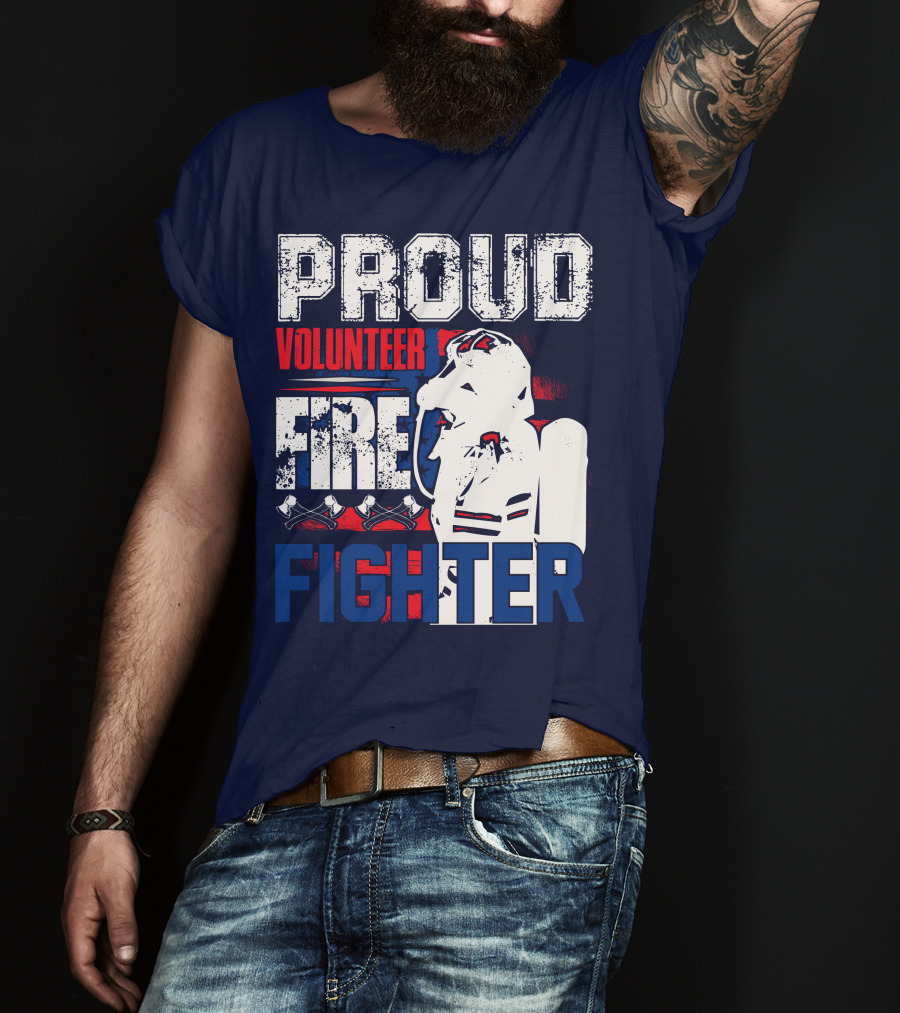 Proud Volunteer Firefighter T-Shirt