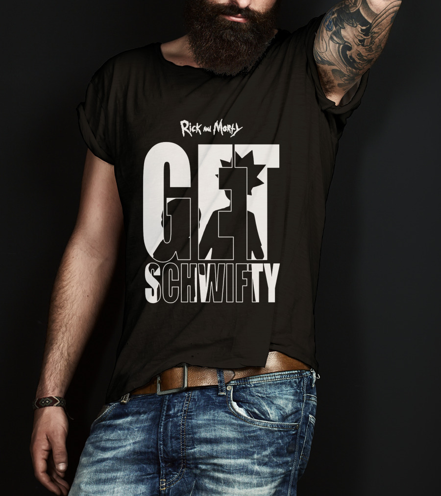 Rick And Morty Get Schwifty T-Shirt