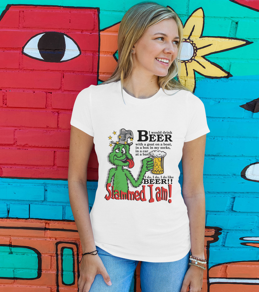 Slammed I Am Dr Seuss Beer Parody With Green Creature Drinking A Mug Of Beer T-Shirt