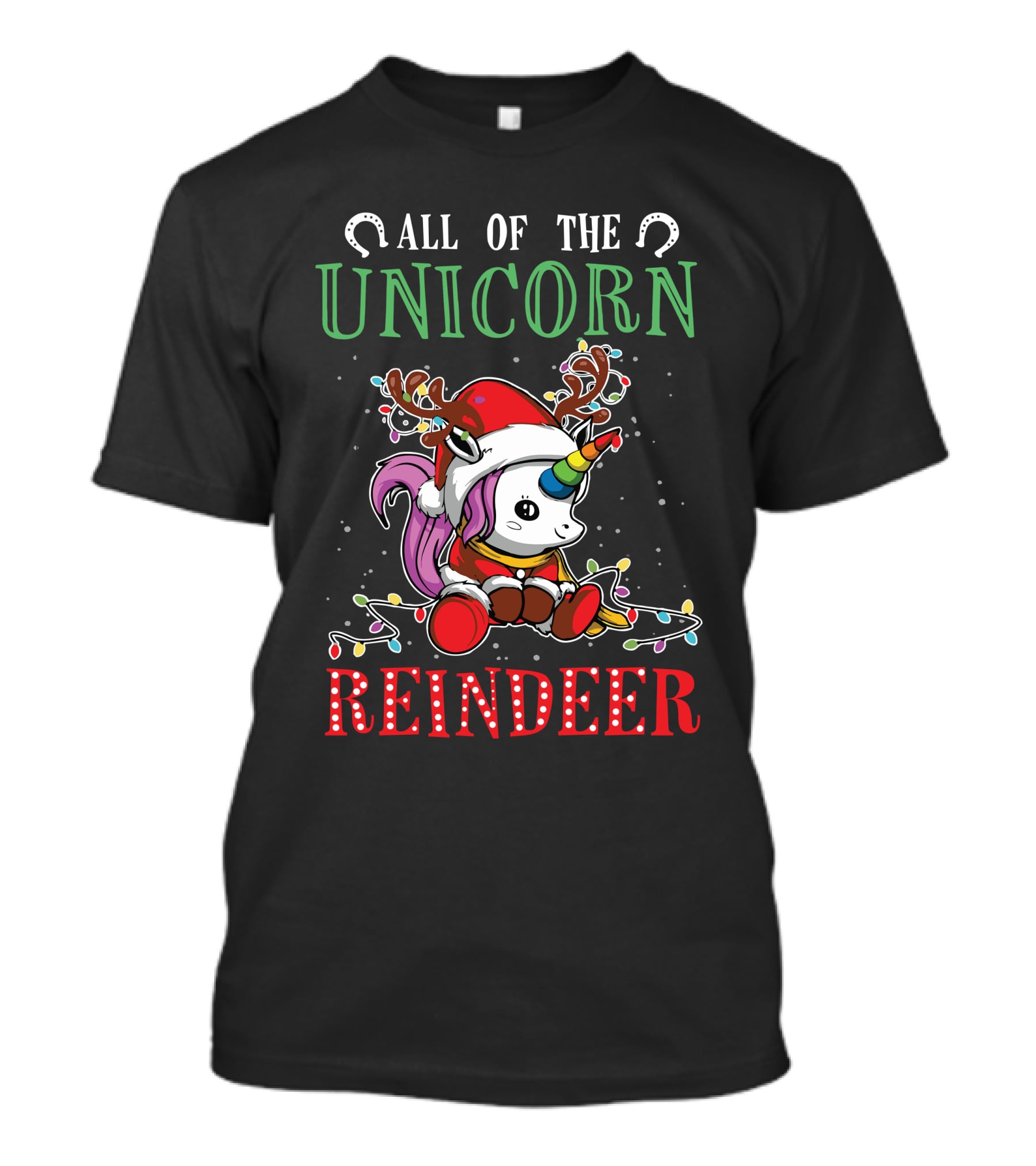All Of The Unicorn Reindeer T-Shirt