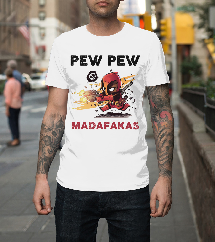 Pew Pew Madafakas Deadpool T-Shirt
