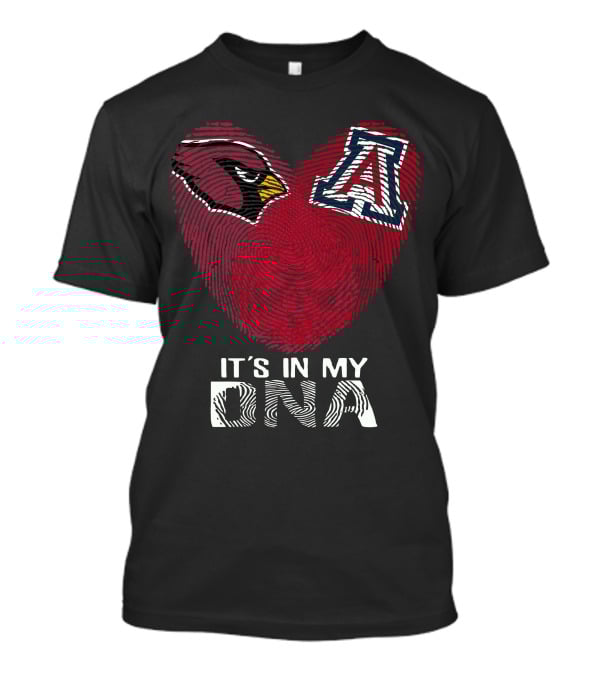 Cardinals Arizona Wildcats Heart It's In My Dna T-Shirt