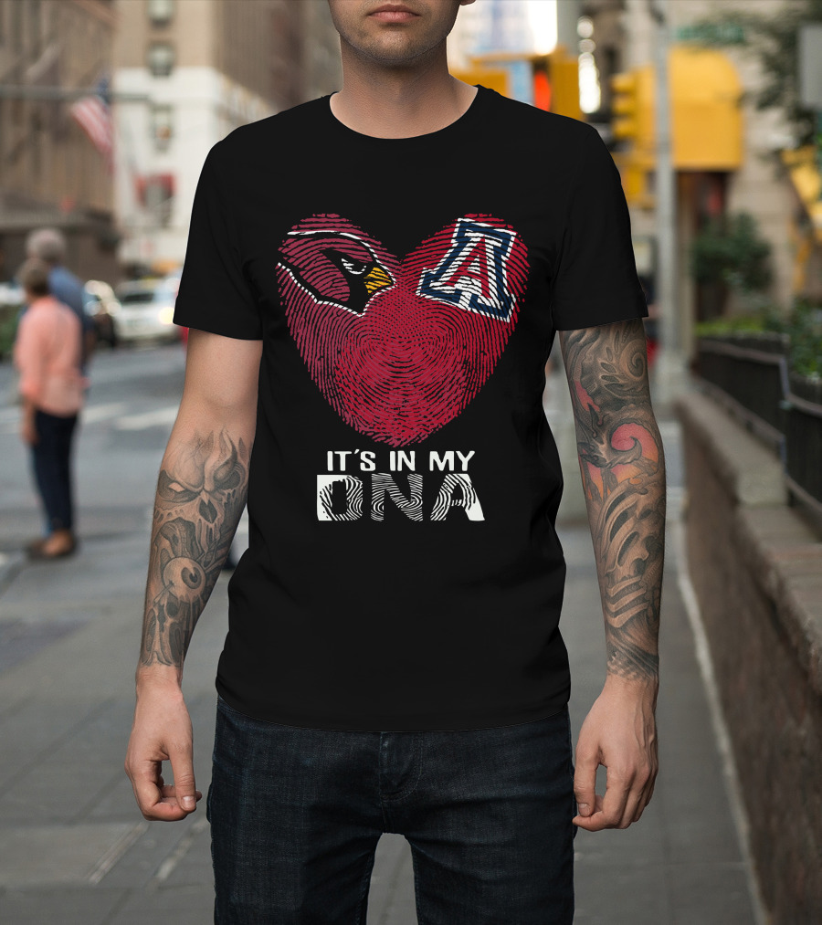 Cardinals Arizona Wildcats Heart It's In My Dna T-Shirt