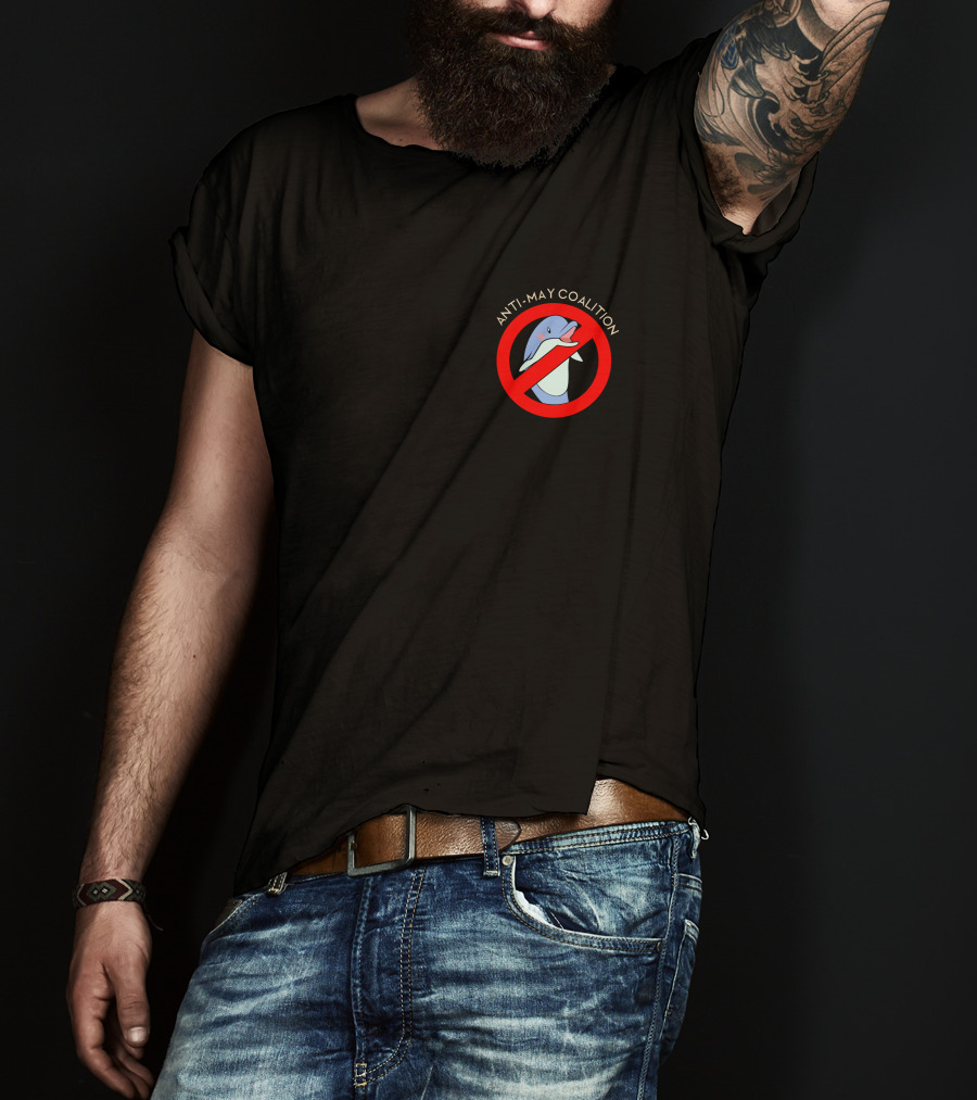 Anti-May Coalition No Dolphin Zone T-Shirt