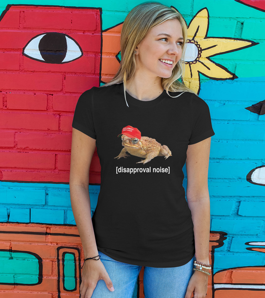 Disapproval Noise Frog McNasty Make America Great Again Hat T-Shirt