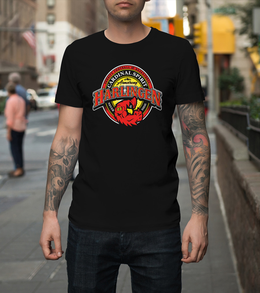 Harlingen Cardinal Spirit Varsity Football Basketball Never Dies T-Shirt