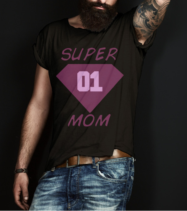 SUPER MOM 01 T-Shirt