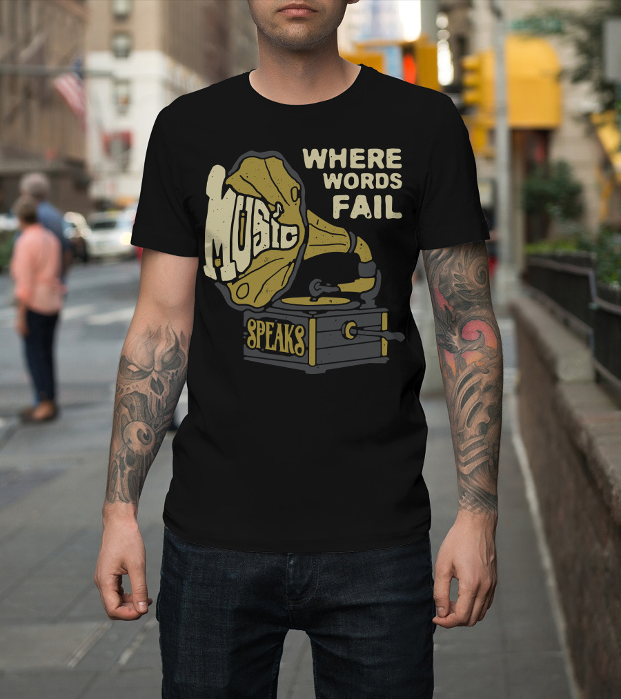 Where Words Fail Music Speaks Vintage Gramophone T-Shirt
