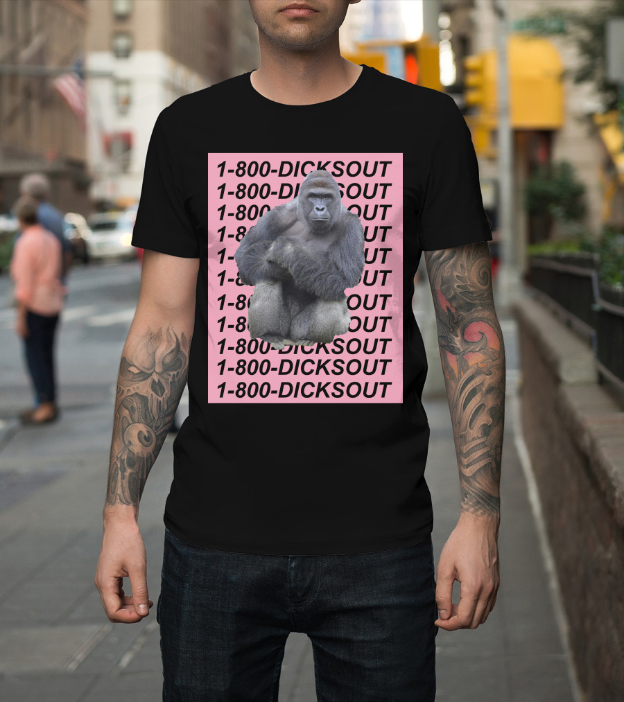 Harambe 1-800-DICKSOUT T-Shirt