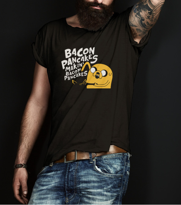 Bacon Pancakes Makin' Bacon Pancakes T-Shirt